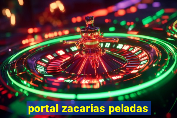 portal zacarias peladas